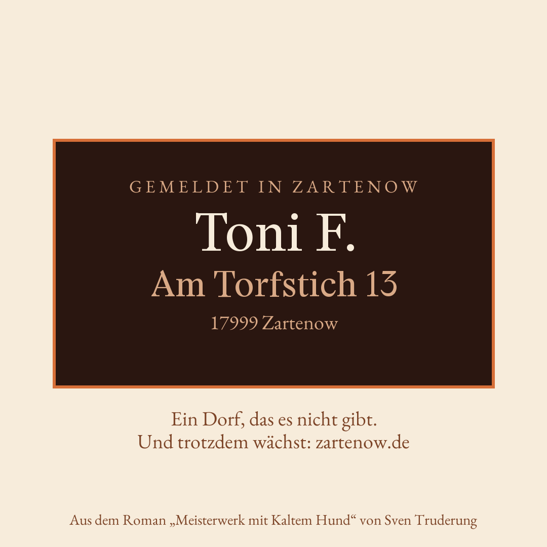 Klingelschild Toni F., Am Torfstich 13, 17999 Zartenow