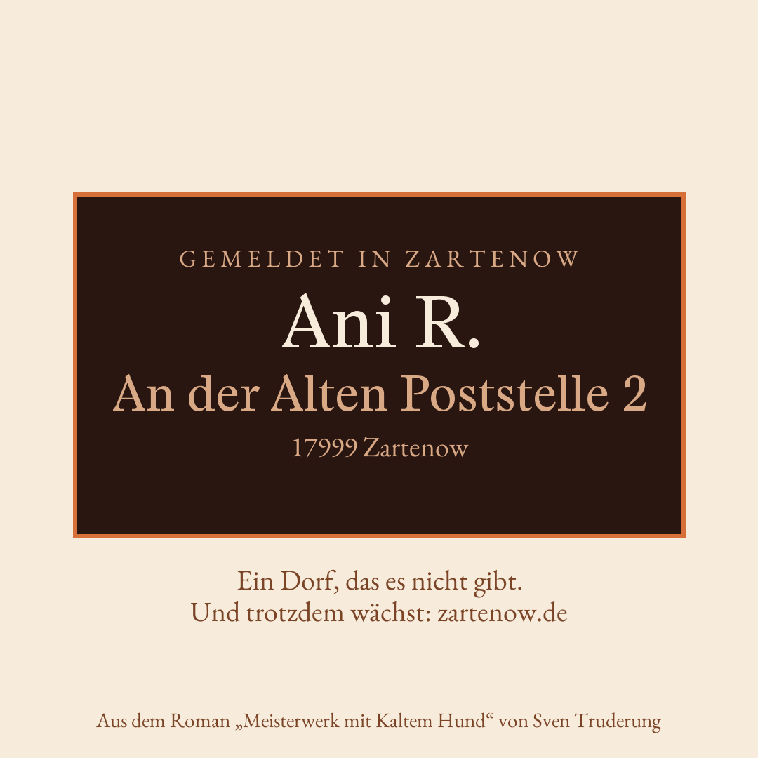 Klingelschild Ani R., An der Alten Poststelle 2, 17999 Zartenow