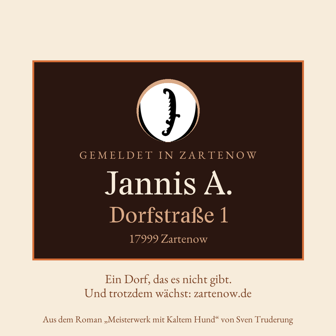 Klingelschild Jannis A., Dorfstraße 1, 17999 Zartenow