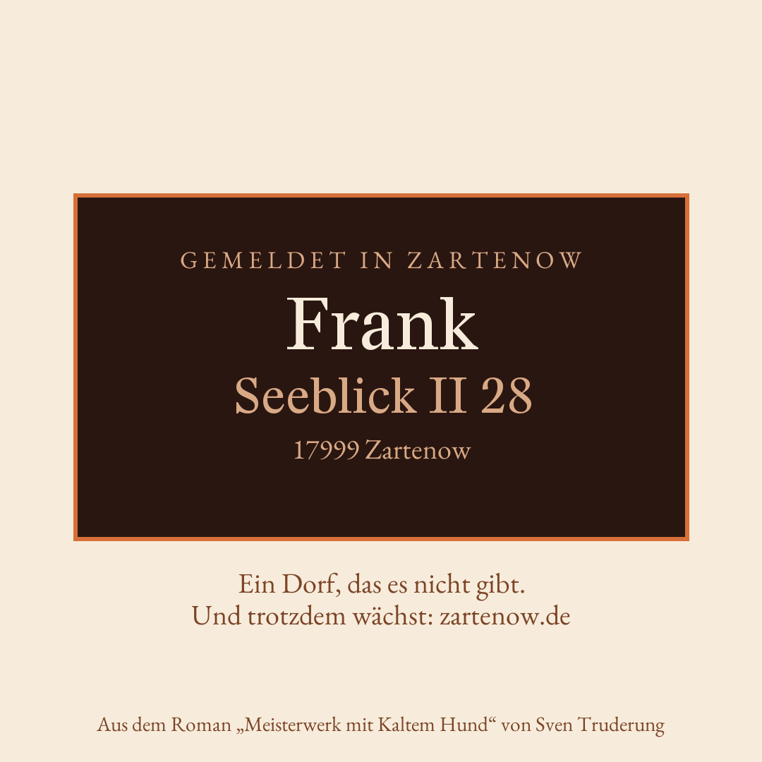 Klingelschild Frank, Seeblick II 28, 17999 Zartenow