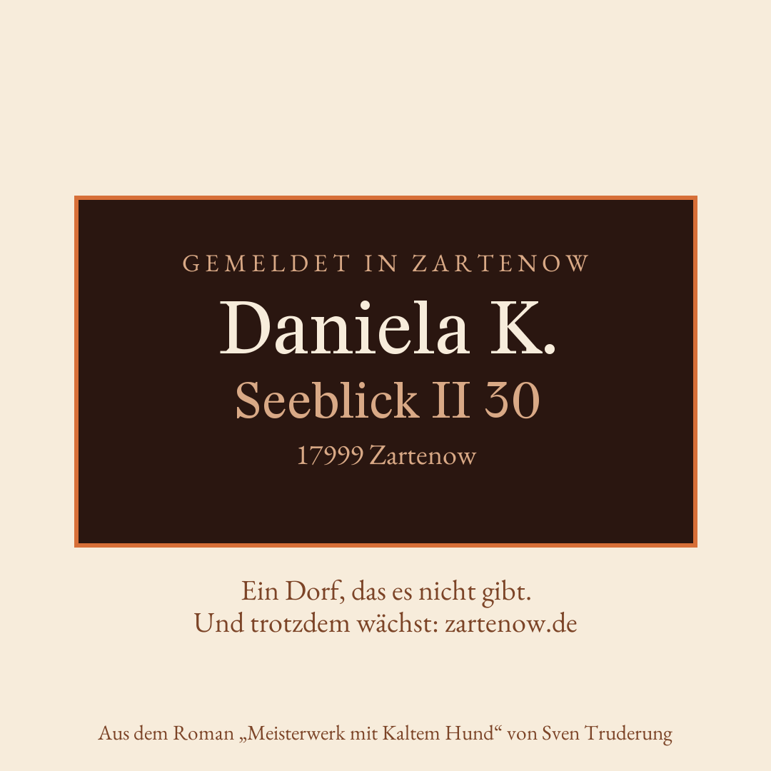 Klingelschild Daniela K., Seeblick II 30, 17999 Zartenow