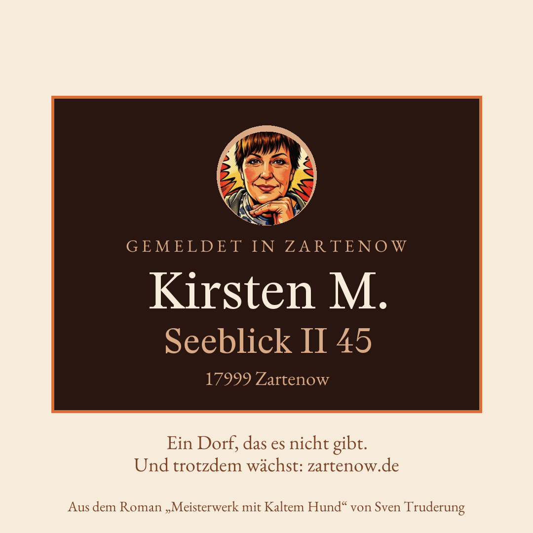 Klingelschild Kirsten M., Seeblick II 45, 17999 Zartenow