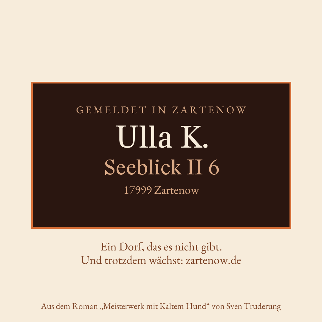 Klingelschild Ulla K., Seeblick II 6, 17999 Zartenow