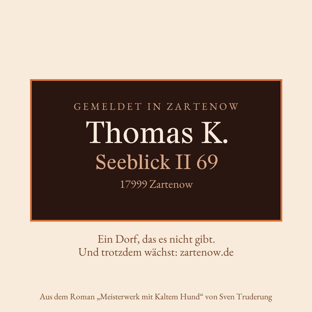 Klingelschild Thomas K., Seeblick II 69, 17999 Zartenow