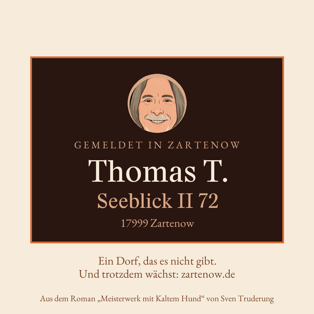 Klingelschild Thomas T., Seeblick II 72, 17999 Zartenow