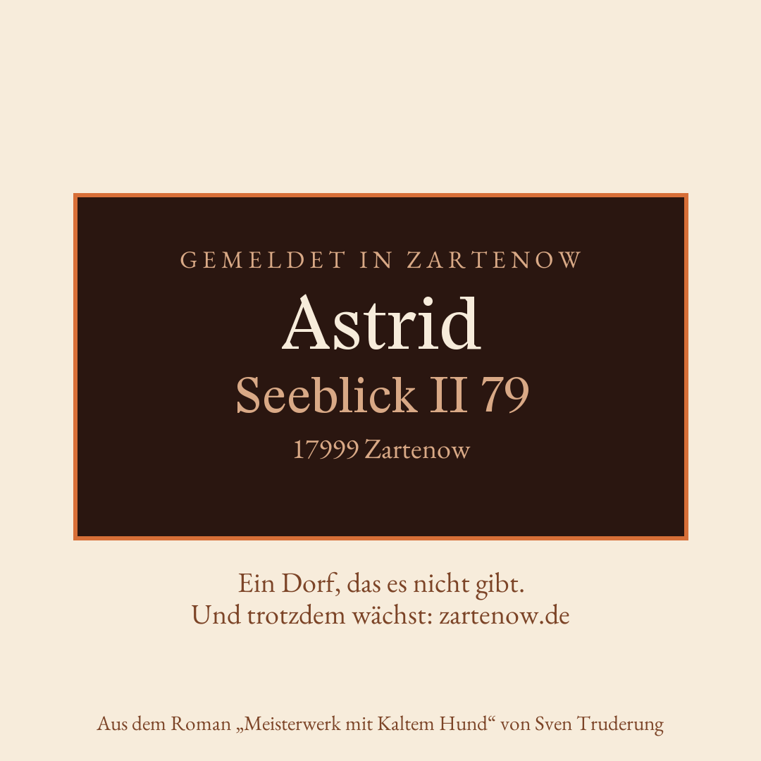 Klingelschild Astrid, Seeblick II 79, 17999 Zartenow