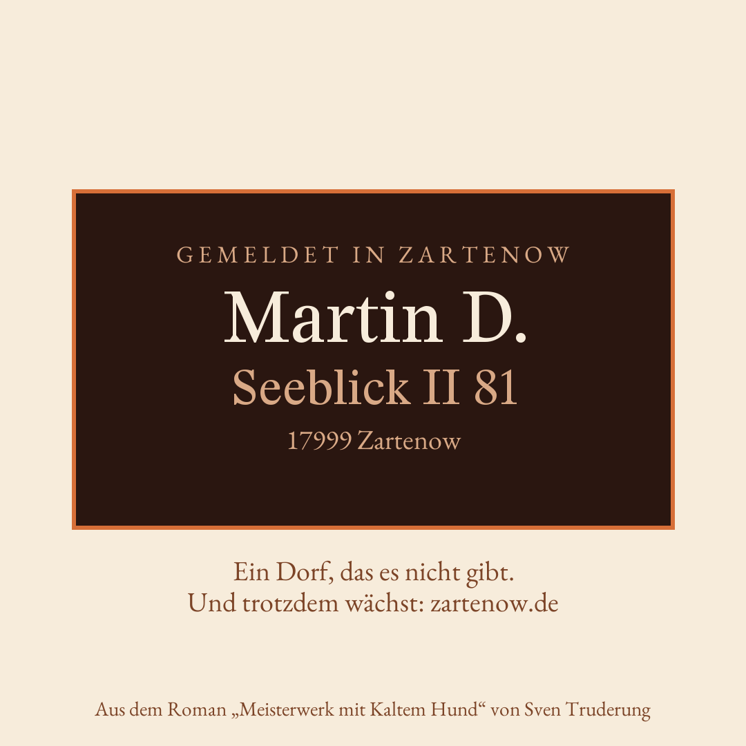 Klingelschild Martin D., Seeblick II 81, 17999 Zartenow