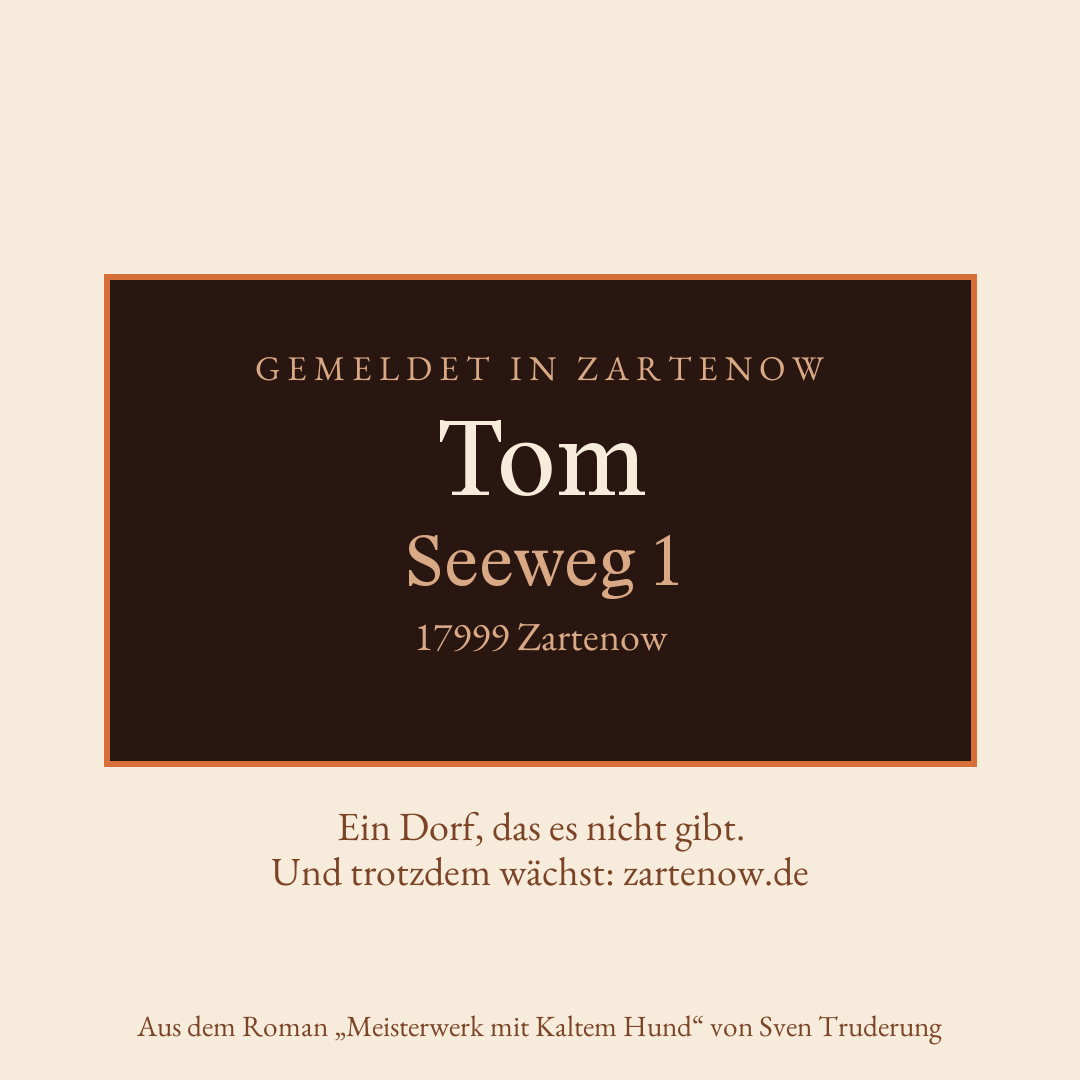 Klingelschild Tom, Seeweg 1, 17999 Zartenow