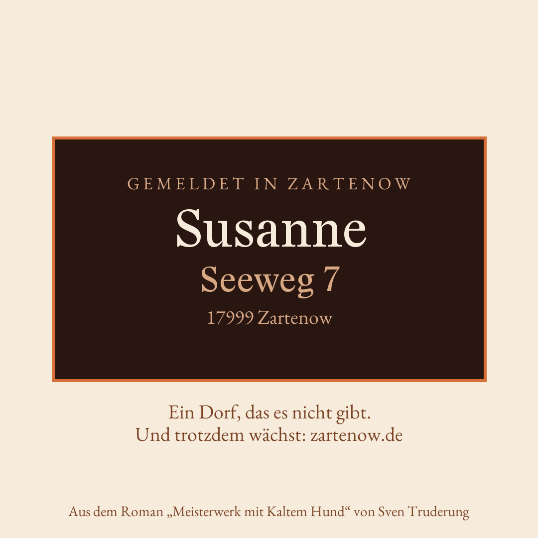 Klingelschild Susanne, Seeweg 7, 17999 Zartenow